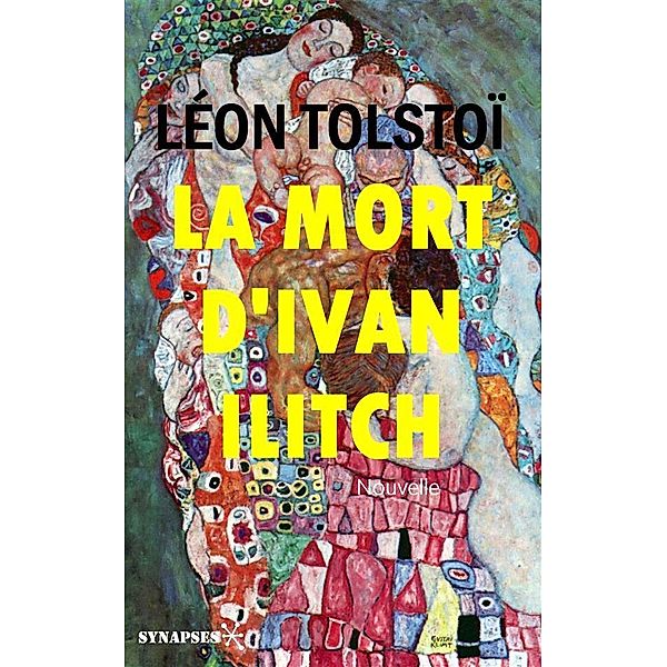 La mort d'Ivan Ilitch, Léon Tolstoï