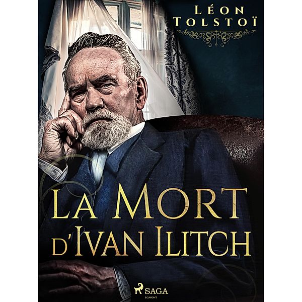 La Mort d'Ivan Ilitch / Grands Classiques, Leo Tolstoy