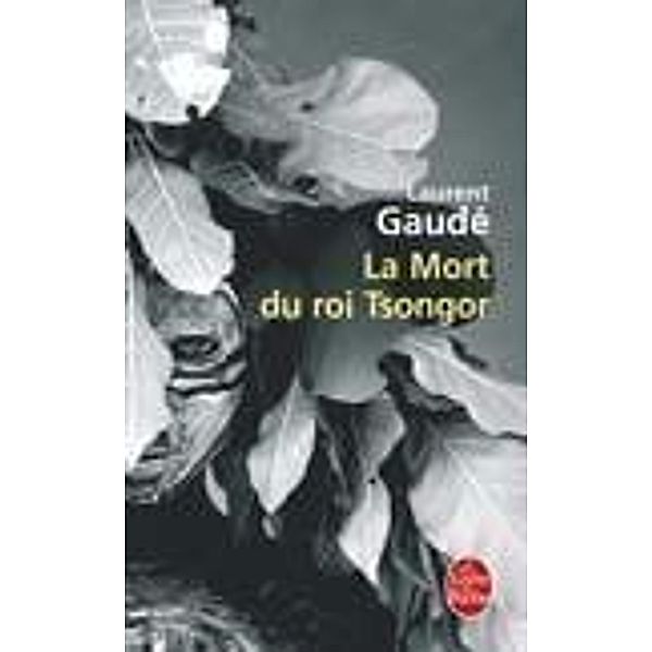 La mort du roi Tsongor, Laurent Gaudé