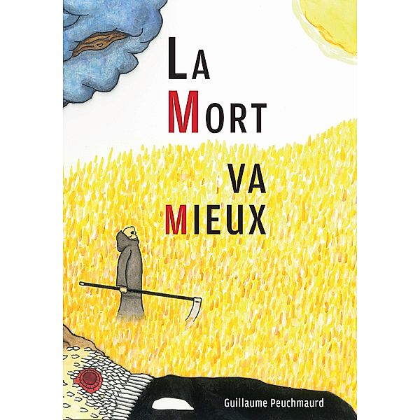 La Mort va mieux / Librinova, Peuchmaurd Guillaume Peuchmaurd