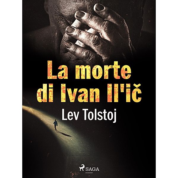 La morte di Ivan Il'ic / Classici dal mondo, Leo Tolstoy