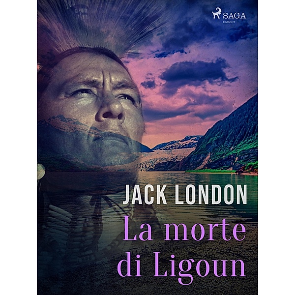 La morte di Ligoun / La legge della vita e altri racconti Bd.4, Jack London