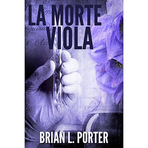 La Morte Viola / Next Chapter, Brian L. Porter
