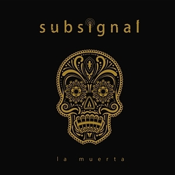 La Muerta (Lim.Gtf.2lp) (Vinyl), Subsignal