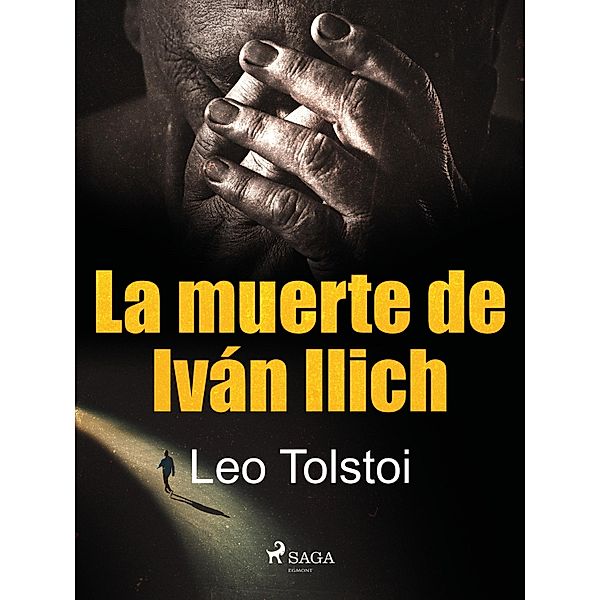 La muerte de Iván Ilich / World Classics, Leo Tolstoi