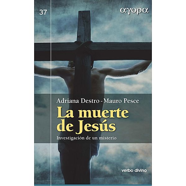 La muerte de Jesús / Ágora, Adriana Destro, Mauro Pesce