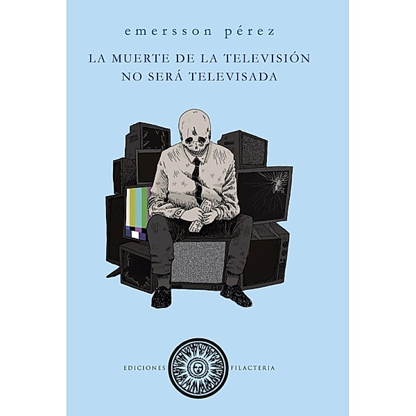 La muerte de la tv no será televisada, Emersson Peréz