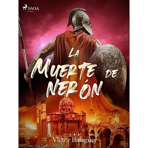 La muerte de Nerón, Víctor Balaguer