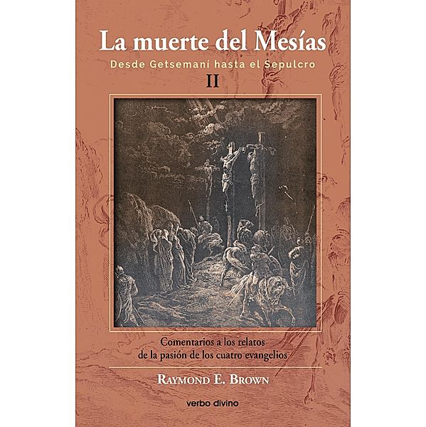 La muerte del Mesías II / Estudios Bíblicos, Raymond E. Brown