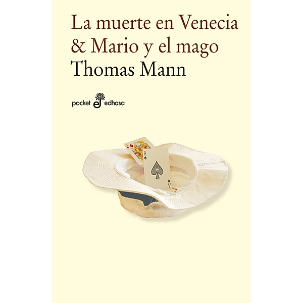 La muerte en Venecia & Mario y el Mago, Thomas Mann