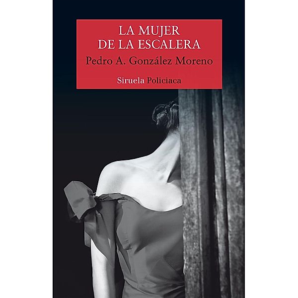 La mujer de la escalera / Nuevos Tiempos Bd.398, Pedro A. González Moreno