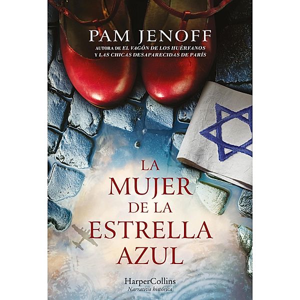 La mujer de la estrella azul / HarperCollins, Pam Jenoff