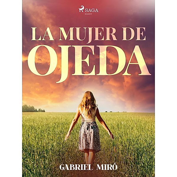 La mujer de Ojeda, Gabriel Miró