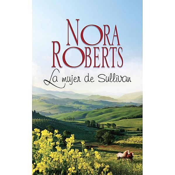 La mujer de Sullivan / Nora Roberts, Nora Roberts