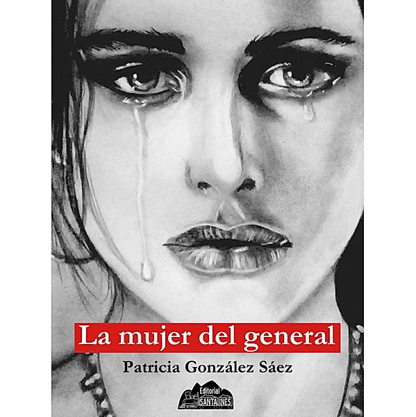 La mujer del general, Patricia González
