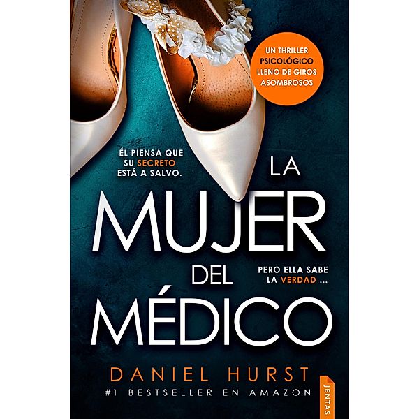 La mujer del médico / La mujer del médico Bd.1, Daniel Hurst