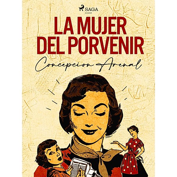 La mujer del porvenir, Concepción Arenal