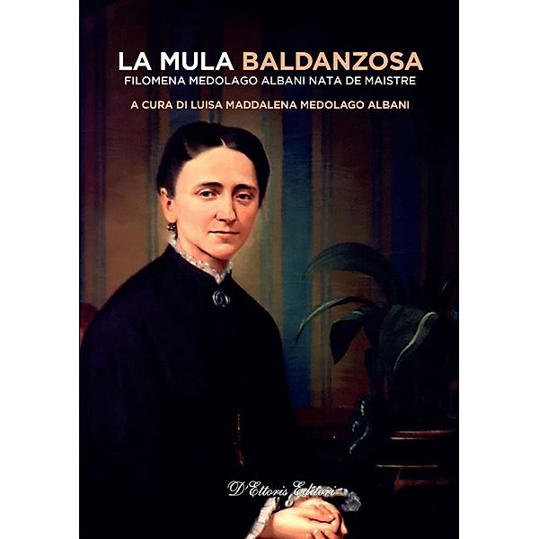 La mula baldanzosa, Luisa Maddalena Medolago Albani