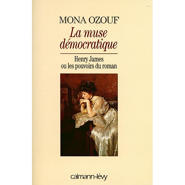 La Muse démocratique / Sciences Humaines et Essais, Mona Ozouf