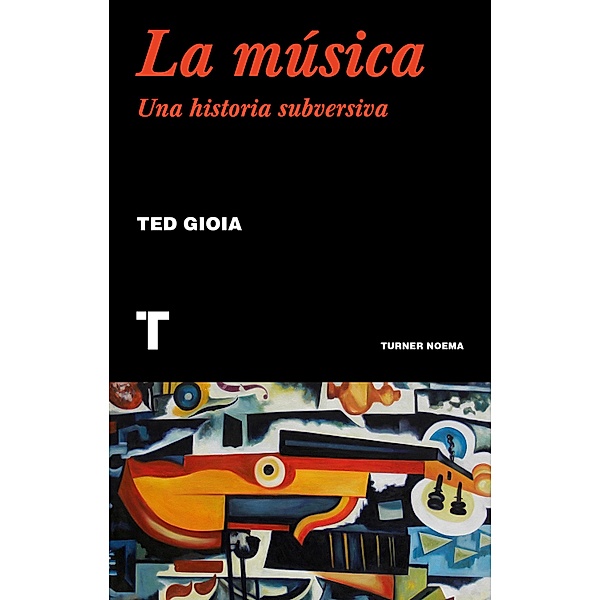 La música, Ted Gioia