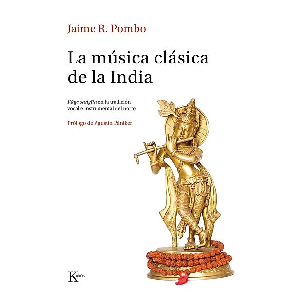 La música clásica de la India / Sabiduría perenne, Jaime Rodríguez Pombo