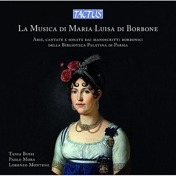 La Musica Di Maria Luisa Borbone, Tania Bussi, Paolo Mora, Lorenz Montenz