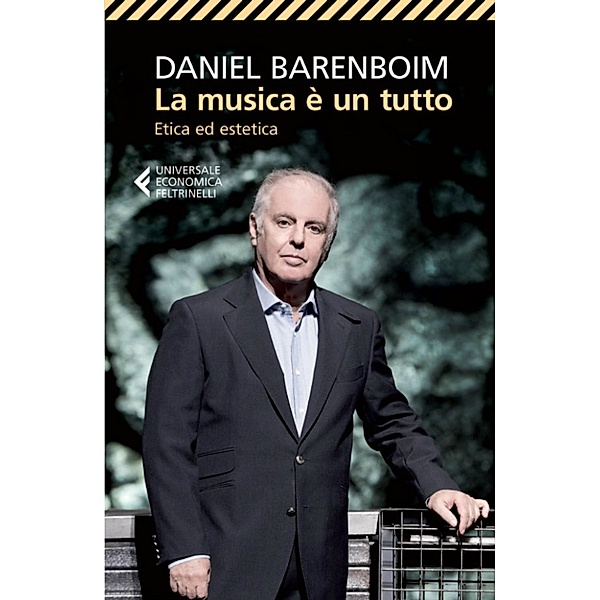 La musica è un tutto, Daniel Barenboim