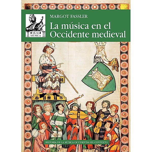 La música en el Occidente medieval / Música Bd.61, Margott Fassler