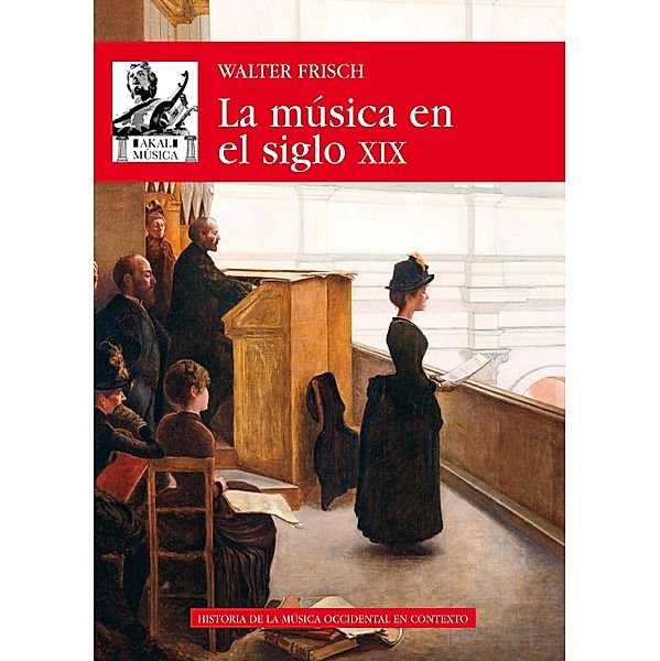 La Música en el siglo XIX / Música Bd.64, Walter Frisch