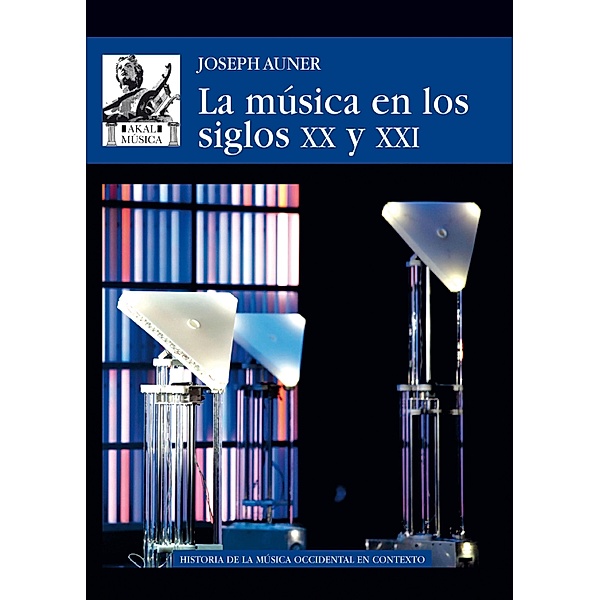 La música en los siglos XX y XXI / Música Bd.64, Joseph Auner