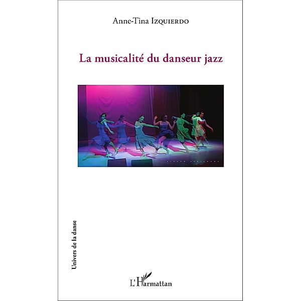 La musicalité du danseur jazz, Izquierdo Anne-Tina Izquierdo