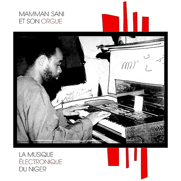 La Musique Electronique Du Niger, Mamman Sani