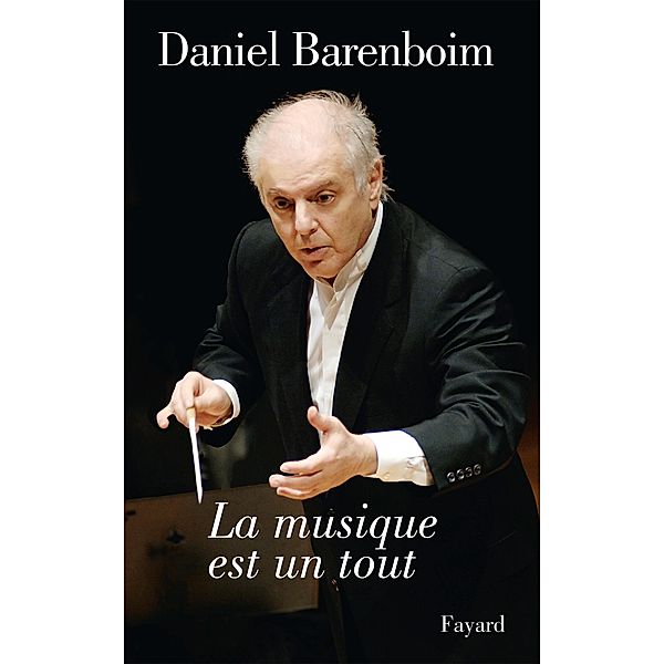 La musique est un tout / Musique, Daniel Barenboïm