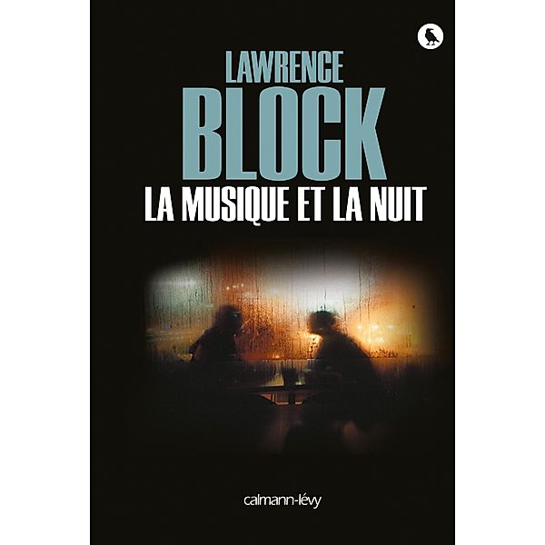 La musique et la nuit / Cal-Lévy- R. Pépin, Lawrence Block