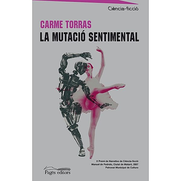 La mutació sentimental / Ciència-ficció Bd.22, Carme Torras