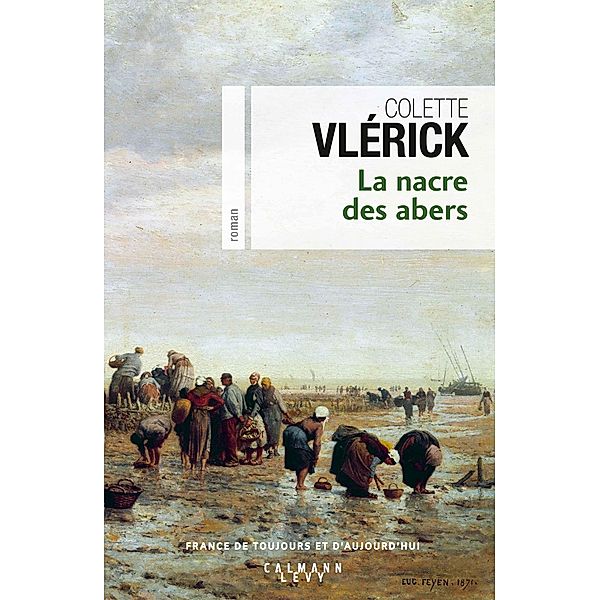 La Nacre des abers / Cal-Lévy-Territoires, Colette Vlerick
