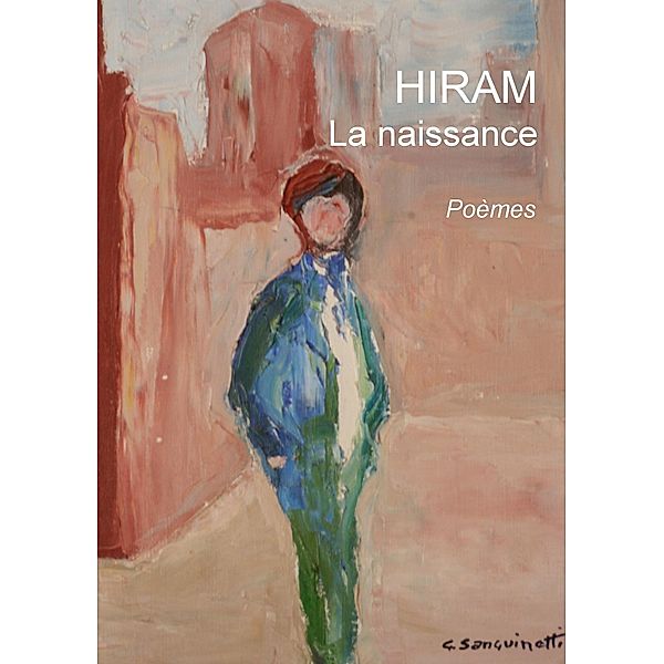 La Naissance, Hiram