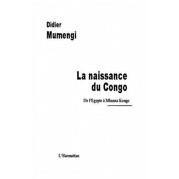 La naissance du congo - de l'egypte a mbanza kongo / Hors-collection, Didier Mumengi