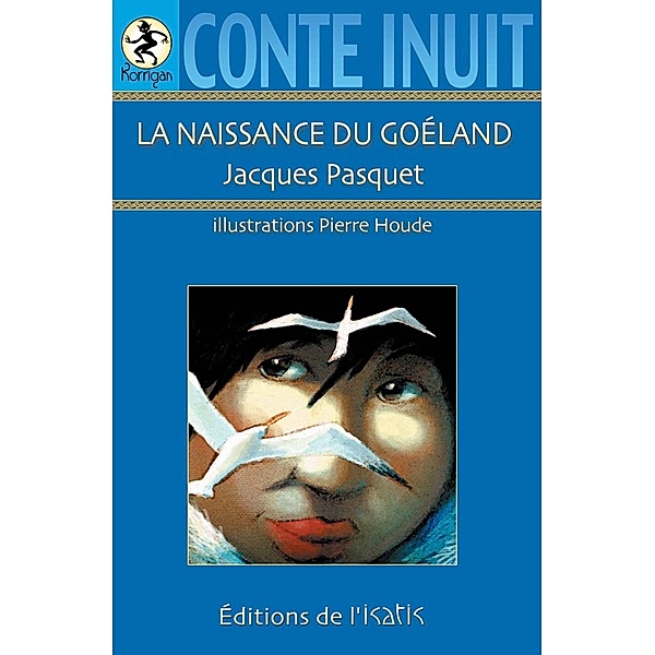 La naissance du goéland, Pasquet Jacques Pasquet