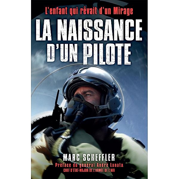 La naissance d'un pilote, Marc Scheffler