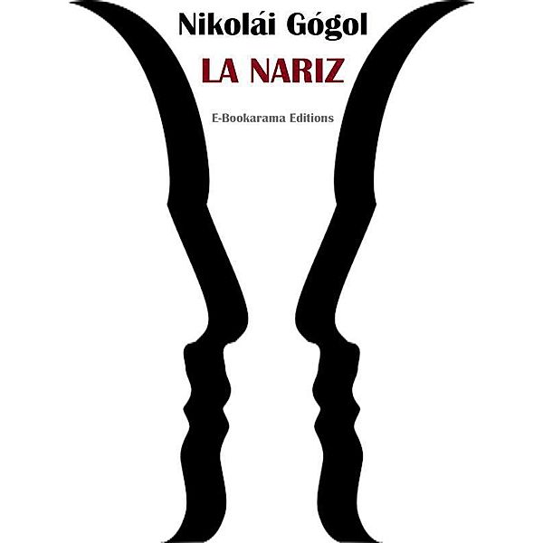 La nariz, Nikolái Gógol