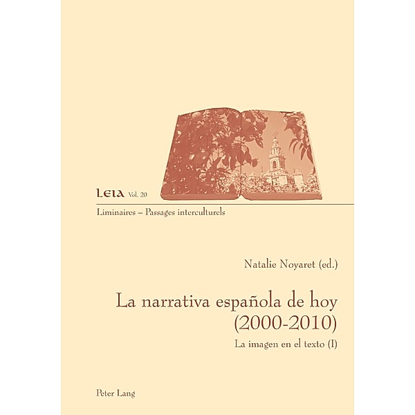 La narrativa espanola de hoy (2000-2010)