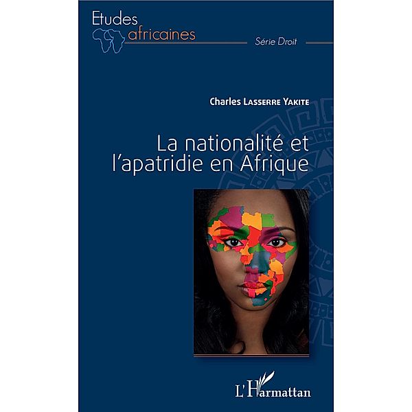La nationalité et l'apatridie en Afrique, Lasserre Yakite Charles Lasserre Yakite
