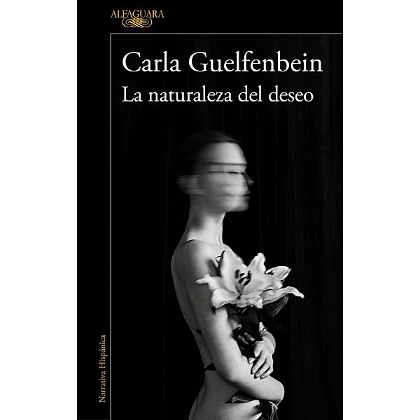 La naturaleza del deseo, Carla Guelfenbein