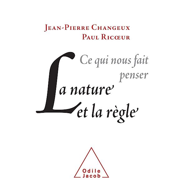 La Nature et la Regle, Changeux Jean-Pierre Changeux