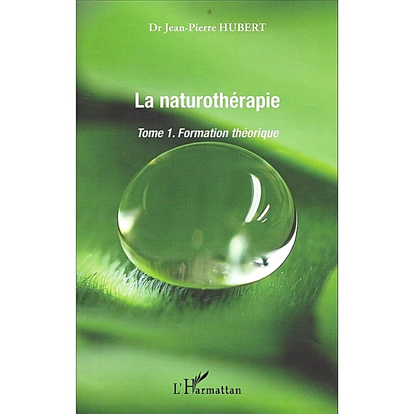 La Naturothérapie, Hubert Jean-Pierre Hubert