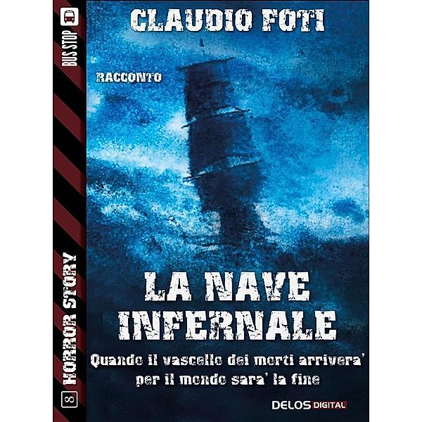 La nave infernale / Horror Story, Claudio Foti