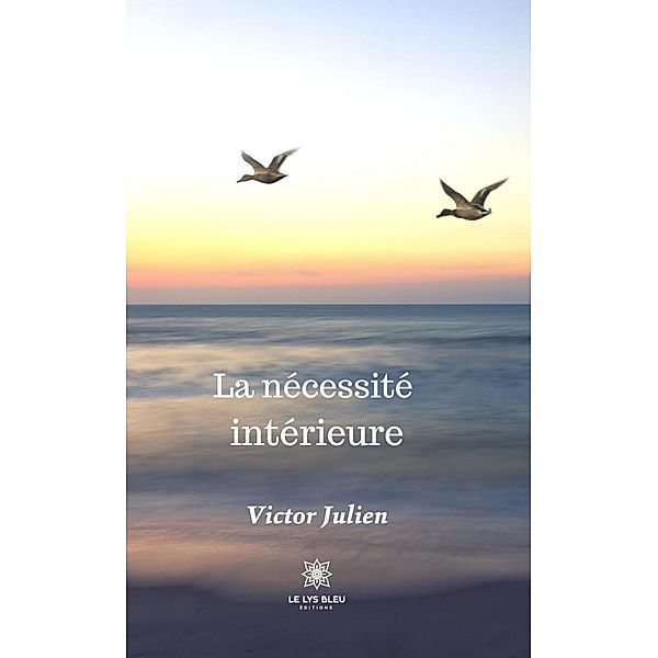 La nécessité intérieure, Victor Julien