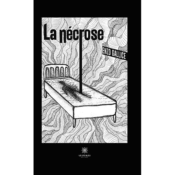 La nécrose, Enzo Gallice