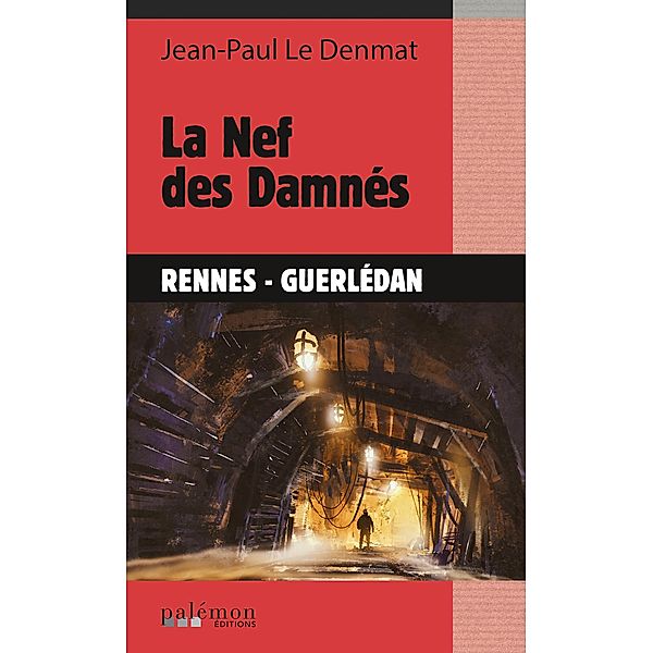 La Nef des Damnés, Jean-Paul Le Denmat